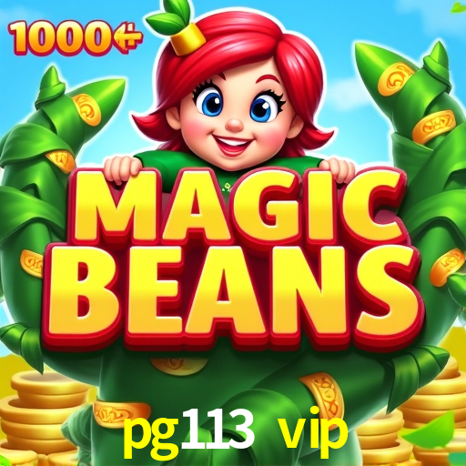 Bônus de Boas-vindas pg113 vip